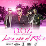 D.OZi Feat. Nova Y Randy Glock - Loca Con El Ritmo MP3